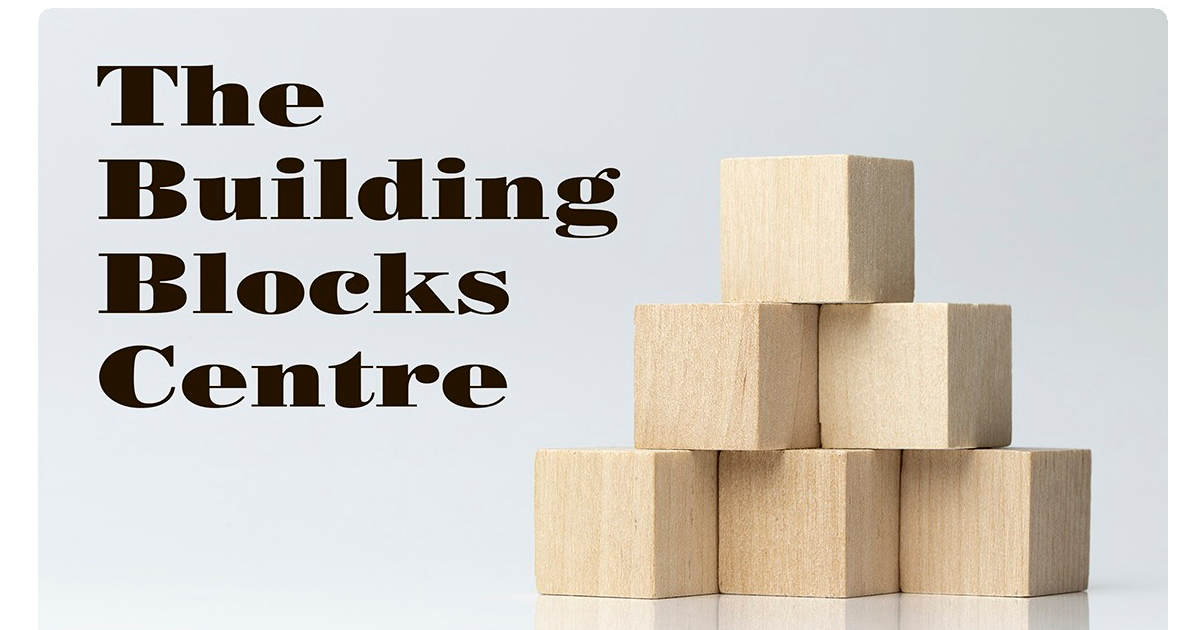The Building Blocks Centre